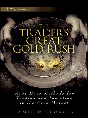 cover image of The Trader's Great Gold Rush